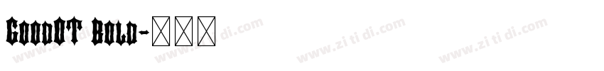 GoodOT Bold字体转换